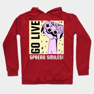 Live streamer go live for smiles Hoodie